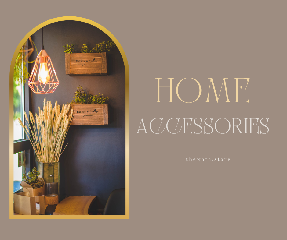 Home accessories